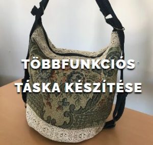 Többfunkciós táska készítése