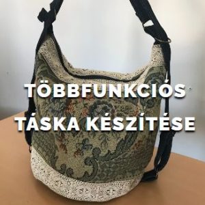 Többfunkciós táska készítése